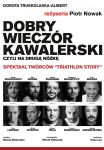 Spektakl komediowy "DOBRY WIECZÓR KAWALERSKI czyli NA DRUGĄ NÓŻKĘ"